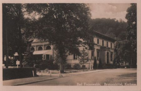 Bad Freienwalde - Brunnenhotel, Kurhaus - ca. 1950 Bad Freienwalde - Brunnenhotel, Kurhaus - ca. 1950