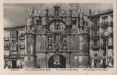 Spanien - Burgos - Arco y puerte de Santa Maria - ca. 1955 Spanien - Burgos - Arco y puerte de Santa Maria - ca. 1955
