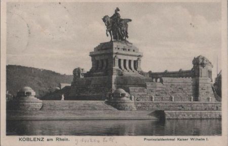 Koblenz - Provinzialdenkmal Kaiser Wilhelm I. - 1927 Koblenz - Provinzialdenkmal Kaiser Wilhelm I. - 1927