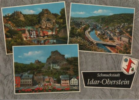 Idar-Oberstein - mit 3 Bildern - ca. 1970 Idar-Oberstein - mit 3 Bildern - ca. 1970