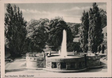 Bad Nauheim - Großer Sprudel - 1961 Bad Nauheim - Großer Sprudel - 1961