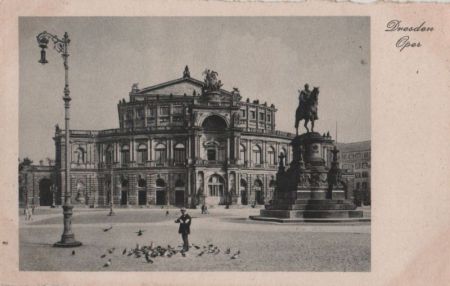 Dresden - Oper - ca. 1950 Dresden - Oper - ca. 1950