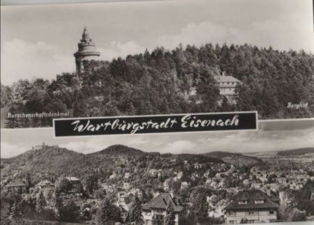 Eisenach - u.a. Burschenschaftsdenkmal - 1972 Eisenach - u.a. Burschenschaftsdenkmal - 1972
