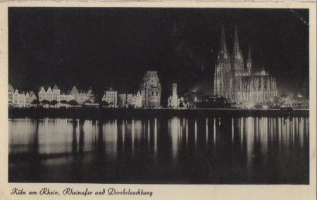 Köln - Rheinufer und Dombeleuchtung - 1953 Köln - Rheinufer und Dombeleuchtung - 1953
