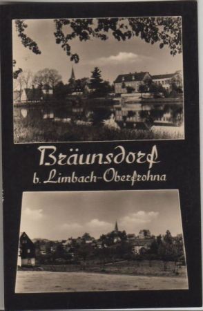 Limbach-Oberfrohna, Bräunsdorf - mit 2 Bildern - 1968 Limbach-Oberfrohna, Bräunsdorf - mit 2 Bildern - 1968
