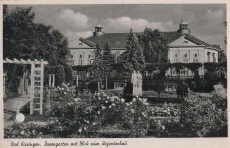 Bad Kissingen - Rosengarten mit Blick zum Regentenbau - 1953 Bad Kissingen - Rosengarten mit Blick zum Regentenbau - 1953