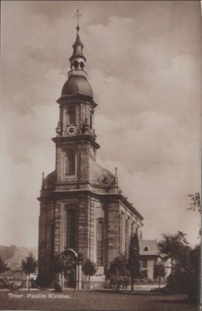 Trier - Paulin Kirche - ca. 1940 Trier - Paulin Kirche - ca. 1940