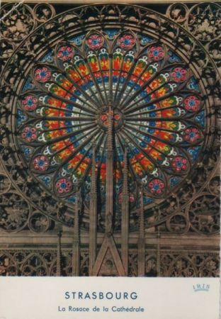 Frankreich - Strasbourg - La Rosace de la Cathedrale - ca. 1980 Frankreich - Strasbourg - La Rosace de la Cathedrale - ca. 1980