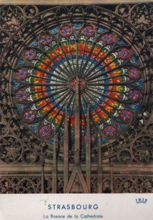 Frankreich - Strasbourg - La Rosace de la Cathedrale - 1968 Frankreich - Strasbourg - La Rosace de la Cathedrale - 1968