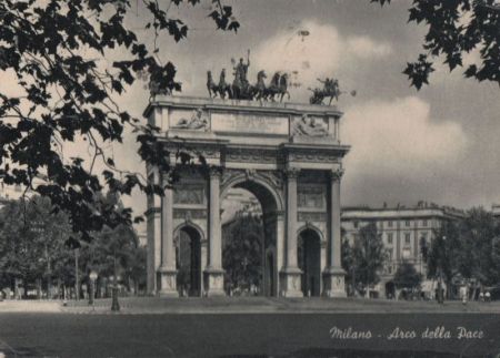 Italien - Mailand Milano - Arch of Peace - 1958 Italien - Mailand Milano - Arch of Peace - 1958