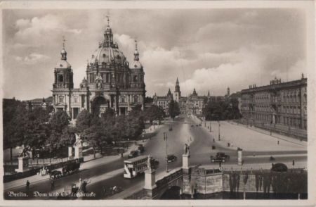 Berlin-Mitte, Dom - mit Schloßbrücke - 1938 Berlin-Mitte, Dom - mit Schloßbrücke - 1938