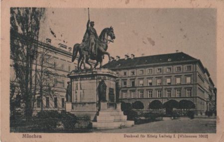München - Denkmal für König Ludwig I. - 1925 München - Denkmal für König Ludwig I. - 1925