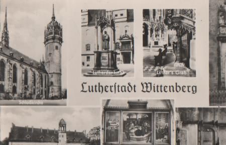 Wittenberg u.a. Luthers Grab - 1960 Wittenberg u.a. Luthers Grab - 1960