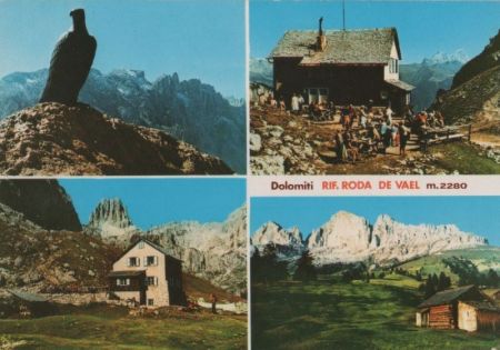 Italien - Dolomiten - Rif. Roda de Vael - ca. 1980 Italien - Dolomiten - Rif. Roda de Vael - ca. 1980