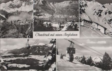 Österreich - Innsbruck - mit seinen Bergbahnen - ca. 1965 Österreich - Innsbruck - mit seinen Bergbahnen - ca. 1965