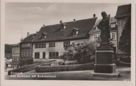 Eisenach - Bachhaus mit Bachdenkmal - ca. 1960 Eisenach - Bachhaus mit Bachdenkmal - ca. 1960