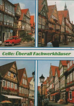 Celle - überall Fachwerkhäuser - ca. 1980 Celle - überall Fachwerkhäuser - ca. 1980