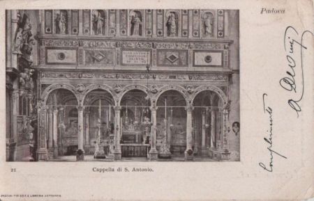 Italien - Padua - Padova - Cappella di S. Antonio - ca. 1910 Italien - Padua - Padova - Cappella di S. Antonio - ca. 1910