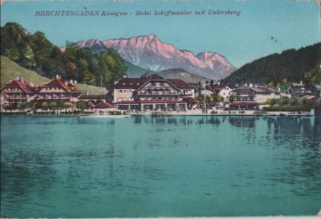 Berchtesgaden - Jönigssee, Hotel Schiffmeister - ca. 1925 Berchtesgaden - Jönigssee, Hotel Schiffmeister - ca. 1925
