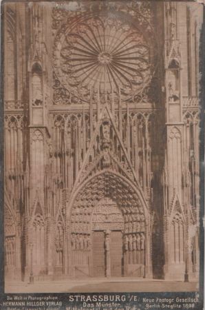 Straßburg - Münster, Mittelportal mit Rose - 1898 Straßburg - Münster, Mittelportal mit Rose - 1898