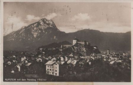 Österreich - Kufstein - mit dem Pendling - 1929 Österreich - Kufstein - mit dem Pendling - 1929