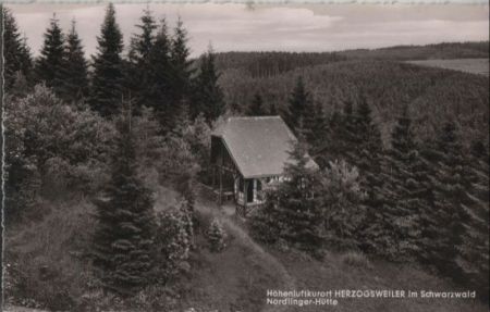 Pfalzgrafenweiler-Herzogsweiler - Nördlinger-Hütte - ca. 1955 Pfalzgrafenweiler-Herzogsweiler - Nördlinger-Hütte - ca. 1955