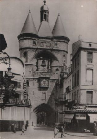 Frankreich - Bordeaux - La Grosse Cloche - 1955 Frankreich - Bordeaux - La Grosse Cloche - 1955