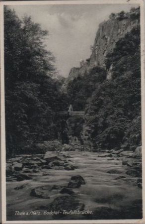 Thale - Bodetal, Teufelsbrücke - ca. 1935 Thale - Bodetal, Teufelsbrücke - ca. 1935