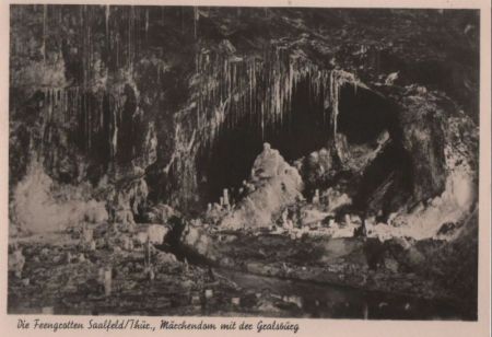 Saalfeld - Feengrotten, Märchendom mit der Gralsburg - 1955 Saalfeld - Feengrotten, Märchendom mit der Gralsburg - 1955