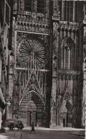 Frankreich - Strasbourg - Münster, Mauptportal mit Rosette - 1956 Frankreich - Strasbourg - Münster, Mauptportal mit Rosette - 1956