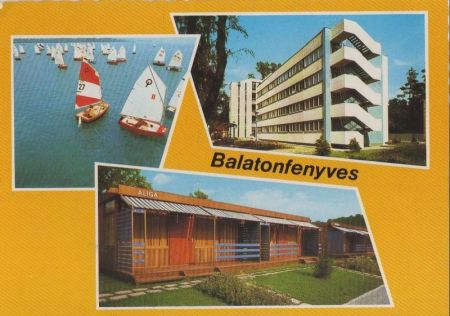 Ungarn - Balatonfenyves - mit 3 Bildern - ca. 1980 Ungarn - Balatonfenyves - mit 3 Bildern - ca. 1980