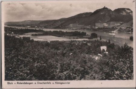 Königswinter - und Drachenfels vom Rolandsbogen - ca. 1955 Königswinter - und Drachenfels vom Rolandsbogen - ca. 1955