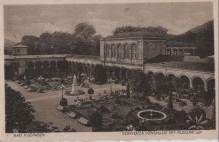 Bad Kissingen - Konversationshaus mit Kurgarten - 1930 Bad Kissingen - Konversationshaus mit Kurgarten - 1930
