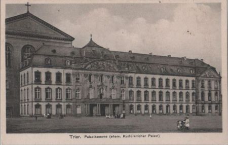 Trier - Palastkaserne Trier - Palastkaserne