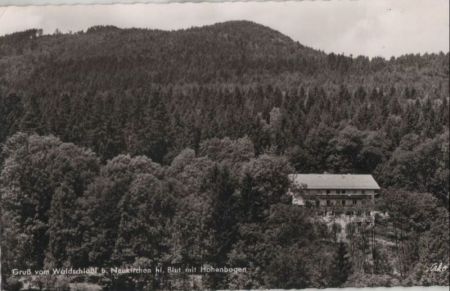 Neukirchen bei Heilig Blut - Gruß vom Waldschlößl Neukirchen bei Heilig Blut - Gruß vom Waldschlößl