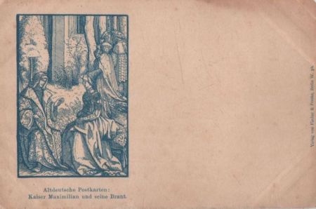 Postkarte Kaiser Maximilian Postkarte Kaiser Maximilian