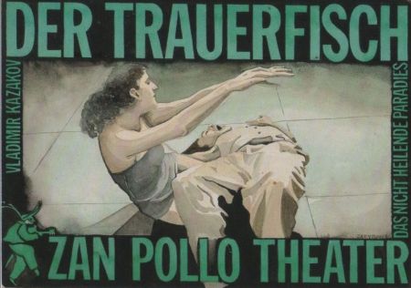Der Trauerfisch Zan Pollo Theater Der Trauerfisch Zan Pollo Theater