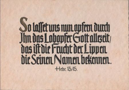 So lasset uns nun opfern Hebr. 13/15 So lasset uns nun opfern Hebr. 13/15