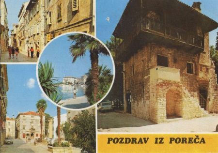 Porec - Kroatien - 4 Bilder Porec - Kroatien - 4 Bilder