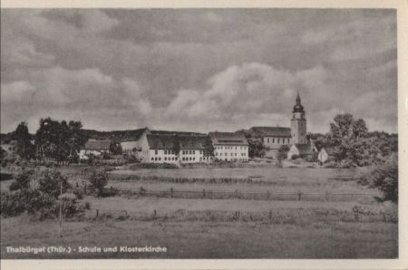 Thalbürgel (OT von Bürgel) - Schule und Klosterkirche Thalbürgel (OT von Bürgel) - Schule und Klosterkirche