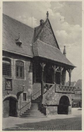 Goslar - Rathaustreppe Goslar - Rathaustreppe