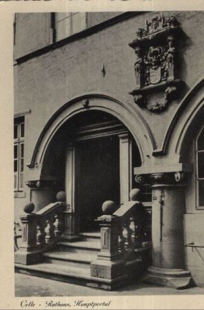 Celle - Rathaus, Hauptportal Celle - Rathaus, Hauptportal