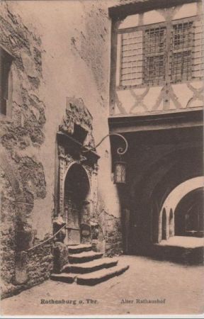 Rothenburg - Alter Rathaushof - ca. 1935 Rothenburg - Alter Rathaushof - ca. 1935