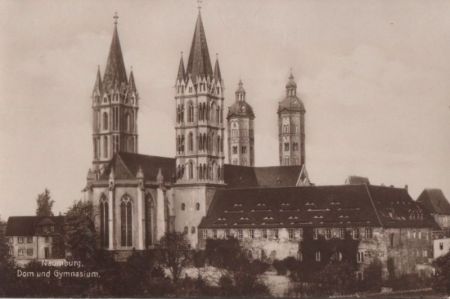 Naumburg - Dom und Gymnasium - ca. 1940 Naumburg - Dom und Gymnasium - ca. 1940