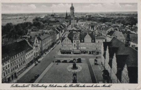 Wittenberg - Blick von der Stadtkirche Wittenberg - Blick von der Stadtkirche