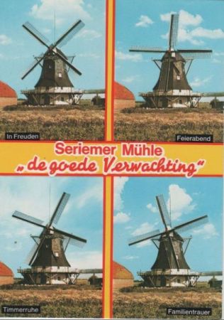 Neuharlingersiel-Seriem - Mühle, u.a. In Freuden - ca. 1980 Neuharlingersiel-Seriem - Mühle, u.a. In Freuden - ca. 1980