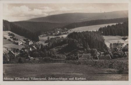 Altenau - Villenviertel, Schützenklippe und Kurhaus - ca. 1940 Altenau - Villenviertel, Schützenklippe und Kurhaus - ca. 1940