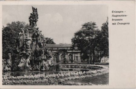 Erlangen - Hugenottenbrunnen mit Orangerie - 1969 Erlangen - Hugenottenbrunnen mit Orangerie - 1969