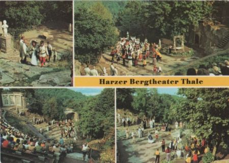 Thale - Harzer Bergtheater - ca. 1985 Thale - Harzer Bergtheater - ca. 1985