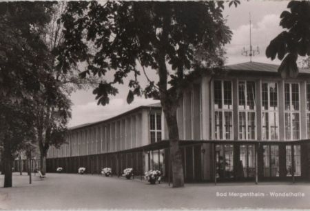Bad Mergentheim - Wandelhalle - 1958 Bad Mergentheim - Wandelhalle - 1958